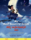 Image for My Most Beautiful Dream - Muj nejkrasnejsi sen (English - Czech)