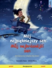 Image for Moj najpiekniejszy sen - Muj nejkrasnejsi sen (polski - czeski)