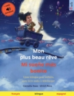 Image for Mon plus beau r?ve - Mi sue?o m?s bonito (fran?ais - espagnol) : Livre bilingue pour enfants avec livre audio et vid?o en ligne