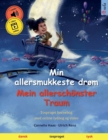 Image for Min allersmukkeste drom - Mein allerschoenster Traum (dansk - tysk)