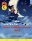 Image for Min allersmukkeste drøm - Minun kaikista kaunein uneni (dansk - finsk)