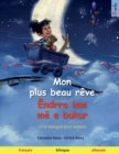 Image for Mon plus beau reve - Endrra ime me e bukur (francais - albanais)