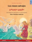 Image for Los cisnes salvajes - ??????? ?????? (espa?ol - georgiano)