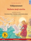Image for Villijoutsenet - Mabata maji mwitu (suomi - swahili) : Kaksikielinen lastenkirja perustuen Hans Christian Andersenin satuun, ??nikirja ja video saatavilla verkossa