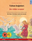 Image for Yaban kugulari - De vilde svaner (T?rk?e - Danca)