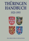 Image for Thuringen - Handbuch : Territorium, Verfassung, Parlament, Regierung und Verwaltung in Thuringen 1920-1995
