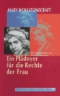 Image for Ein Pladoyer fur die Rechte der Frau : Aus dem Englischen ubertragen von Irmgard HolscherMit einem Nachwort von Barbara Sichtermann