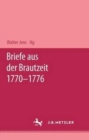 Image for Briefe aus der Brautzeit 1770 - 1776