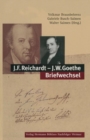 Image for J.F. Reichardt - J.W. Goethe Briefwechsel