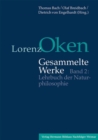 Image for Lorenz Oken – Gesammelte Werke : Band 2: Lehrbuch der Naturphilosophie