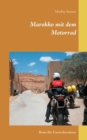 Image for Marokko mit dem Motorrad : Reise fur Unerschrockene