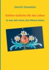 Image for Schoene Gedichte fur das Leben : In was sich reimt, das Wissen keimt