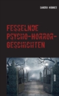 Image for Fesselnde Psycho-Horror-Geschichten