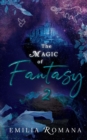 Image for The Magic of Fantasy 2