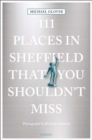 Image for 111 places in Sheffield that you shouldn&#39;t miss