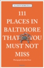 Image for 111 Places in Baltimore That You Must Not Miss