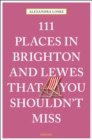 Image for 111 places in Brighton &amp; Lewes you shouldn&#39;t miss