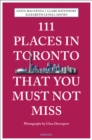 Image for 111 Places in Toronto That You Must Not Miss