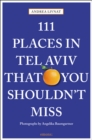 Image for 111 Places in Tel Aviv That You Shouldn&#39;t Miss