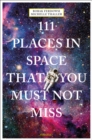 Image for 111 places in space that you must not miss