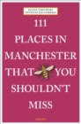 Image for 111 places in Manchester that you shouldn&#39;t miss
