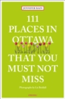 Image for 111 Places in Ottawa That You Must Not Miss