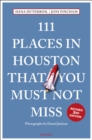 Image for 111 Places in Houston That You Must Not Miss
