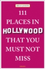 Image for 111 Places in Hollywood That You Must Not Miss