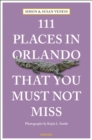 Image for 111 Places in Orlando That You Must Not Miss