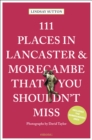 Image for 111 places in Lancaster and Morecambe that you shouldn&#39;t miss