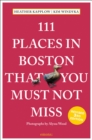 Image for 111 Places in Boston That You Must Not Miss