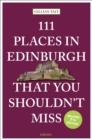 Image for 111 Places in Edinburgh That You Shouldn’t Miss