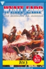 Image for E-Book 11-16 : Wyatt Earp Jubilaumsbox 3 - Western: Wyatt Earp Jubilaumsbox 3 - Western