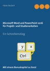 Image for Microsoft Word und PowerPoint 2016 fur Projekt- und Studienarbeiten