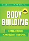 Image for Bodybuilding. Erfolgreich, Naturlich, Gesund