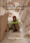 Image for The World at my Feet : Setting Foot on Seven Continents
