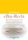 Image for eBay-Recht : Der Praxisratgeber fur Kaufer und Verkaufer