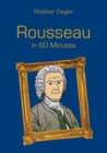 Image for Rousseau in 60 Minutes