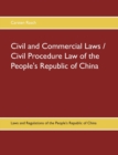 Image for Civil and Commercial Laws / Civil Procedure Law of the People&#39;s Republic of China