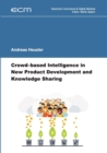 Image for Crowd-based Intelligence in New Product Development and Knowledge Sharing