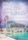 Image for El Puerto - Der Hafen 3 : Gefahrliche Geheimnisse