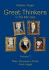 Image for Great Thinkers in 60 Minutes - Volume 1