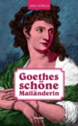 Image for Goethes schoene Mailanderin