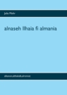 Image for alnaseh llhaia fi almania : alkanon, althakafa, alromoz