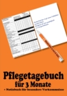 Image for Pflegetagebuch fur 3 Monate - inkl. Notizbuch