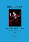Image for Bill Haley - The Father Of Rock &amp; Roll