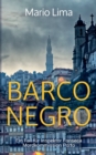 Image for Barco Negro : Ein Fall fur Inspektor Fonseca, Mordkommission Porto