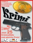 Image for 6+3 knisternde Kurzgeschichten - Genre Krimi - 3 Krimis als Zugabe : NEUAUFLAGE 3 - Jetzt 25 Kriminalfalle zum gleichen Preis!