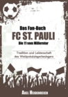 Image for Das Fan-Buch FC St. Pauli - Die 11 Vom Millerntor