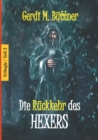 Image for Die Ruckkehr des Hexers : Trilogie / Teil 2